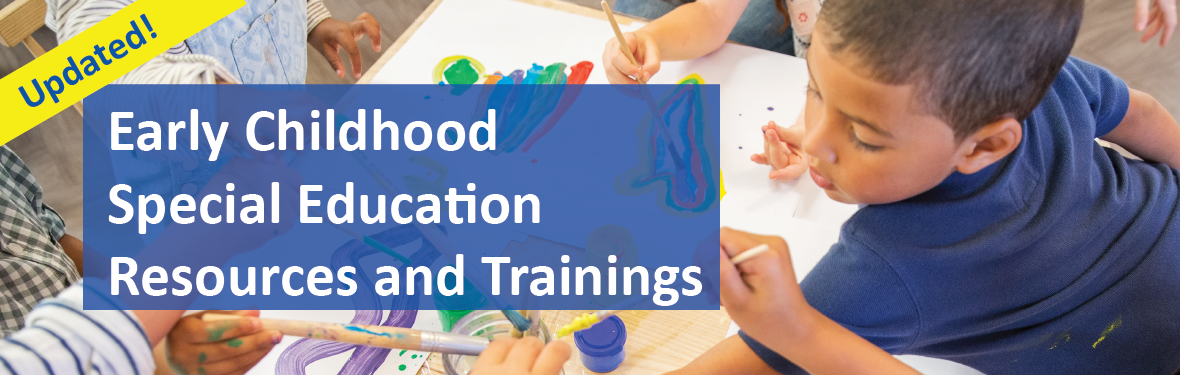 Early Childhood Special Education Resources and Training