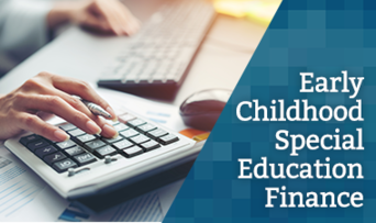 Early Childhood Special Education Finance