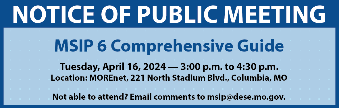 MSIP 6 Comprehensive Guide Public Meeting Notice